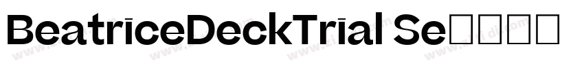 BeatriceDeckTrial Se字体转换